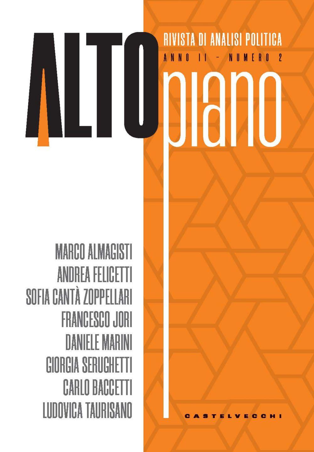 Altopiano. Rivista di analisi politica - - Castelvecchi - 2023 - Brossura